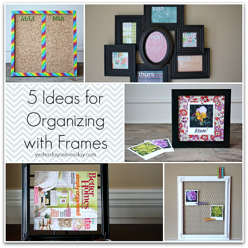 5 Ideas for Organizing with Frames