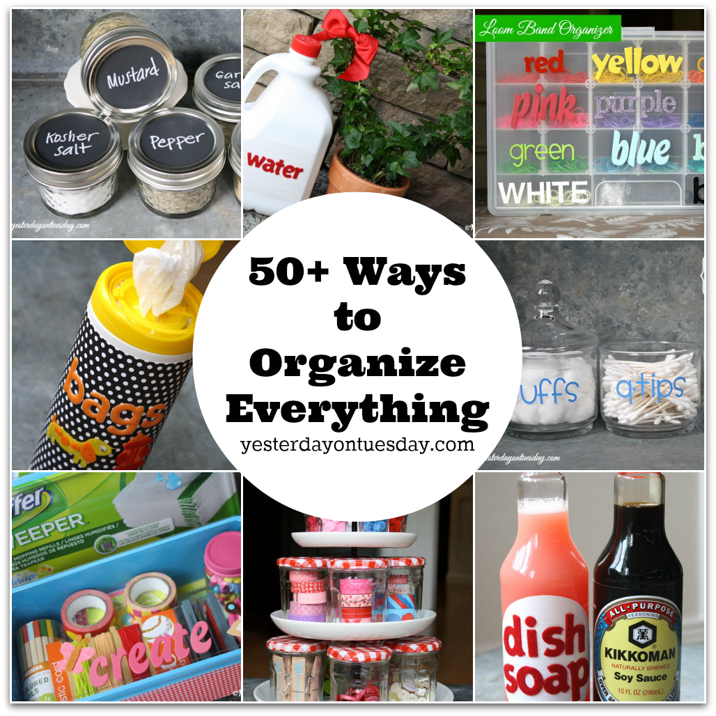 50+ Ways to Organize Everything