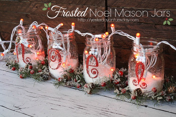 Frosted Noel Mason Jars, a cheap and easy Christmas decor idea from http://yesterdayontuesday.com/staging