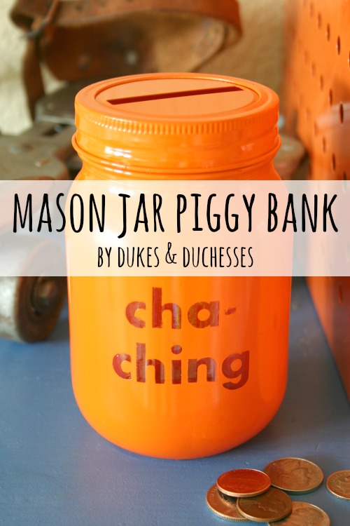 Mason Jar Piggy Bank from Dukes and Duchesses