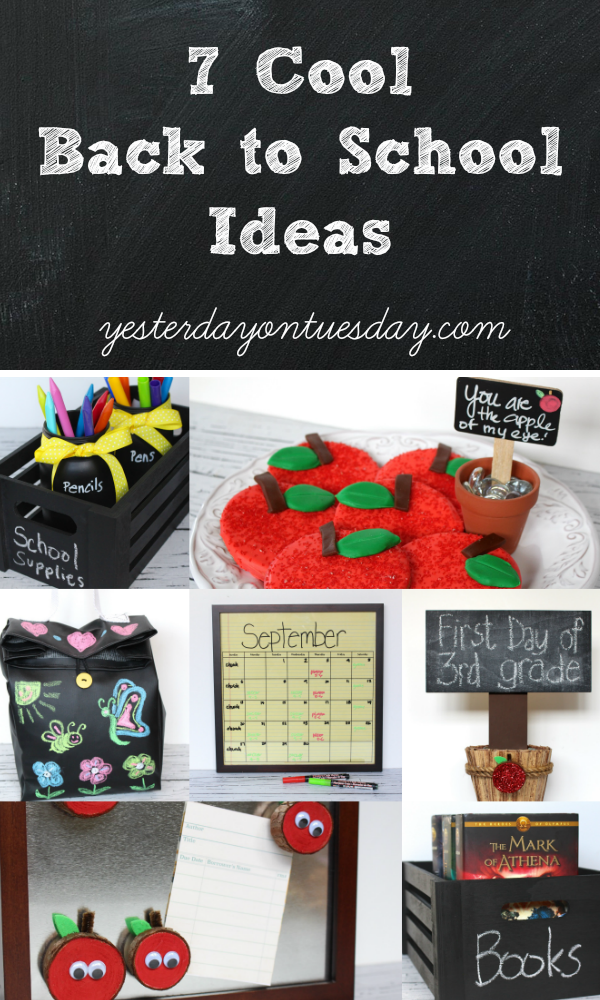 7 Cool Back to School Ideas