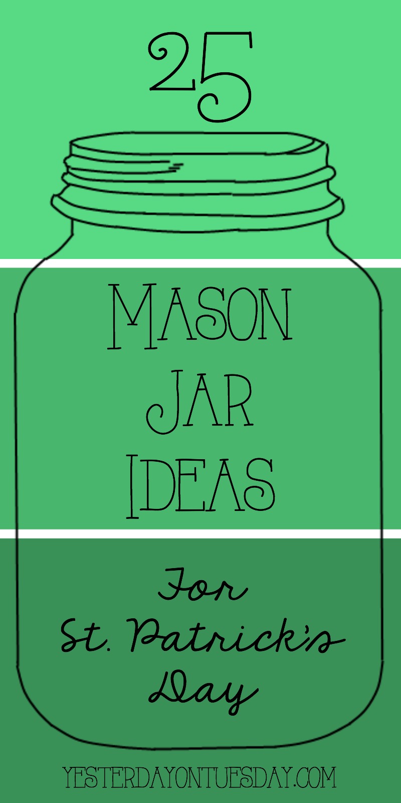 25 Mason Jar Ideas for St. Patrick’s Day