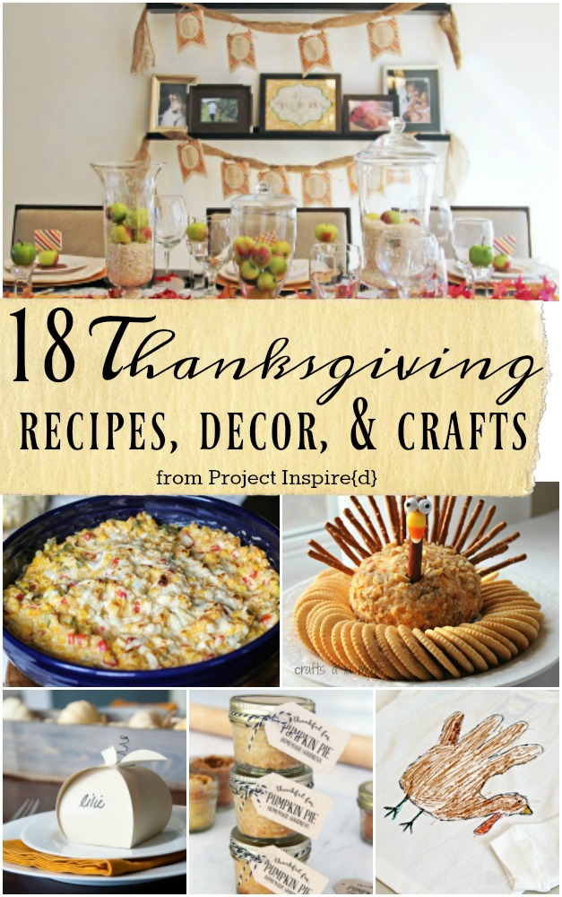 18 Thanksgiving Recipes, Decor and Crafts