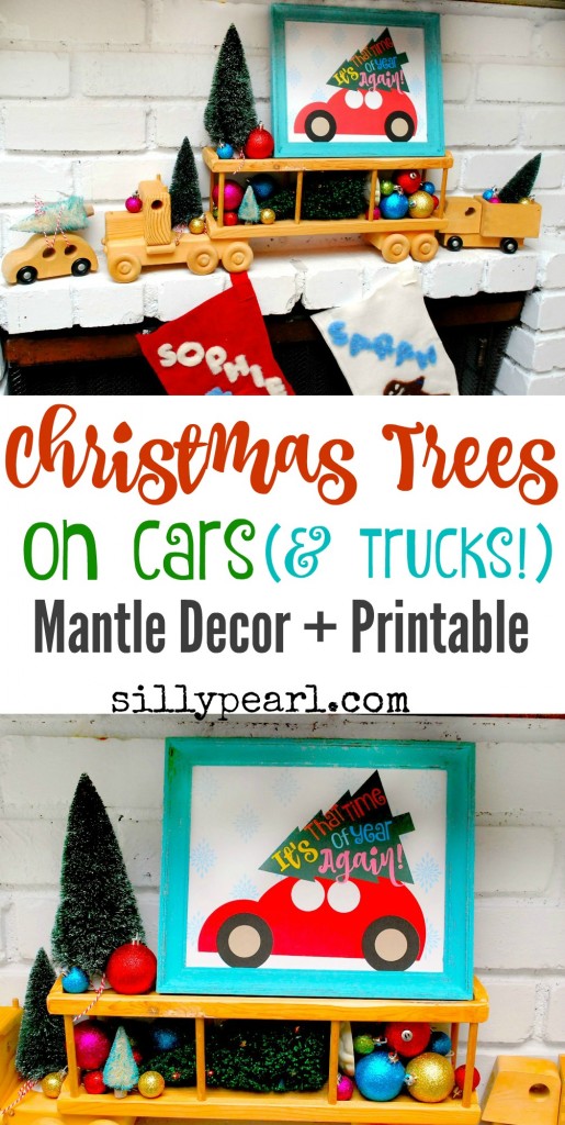 christmas-trees-on-cars-and-trucks-mantle-decor-and-printable-the-silly-pearl