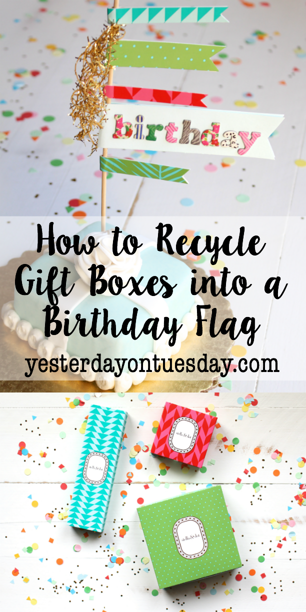 How to Recycle Gift Boxes into a Birthday Flag