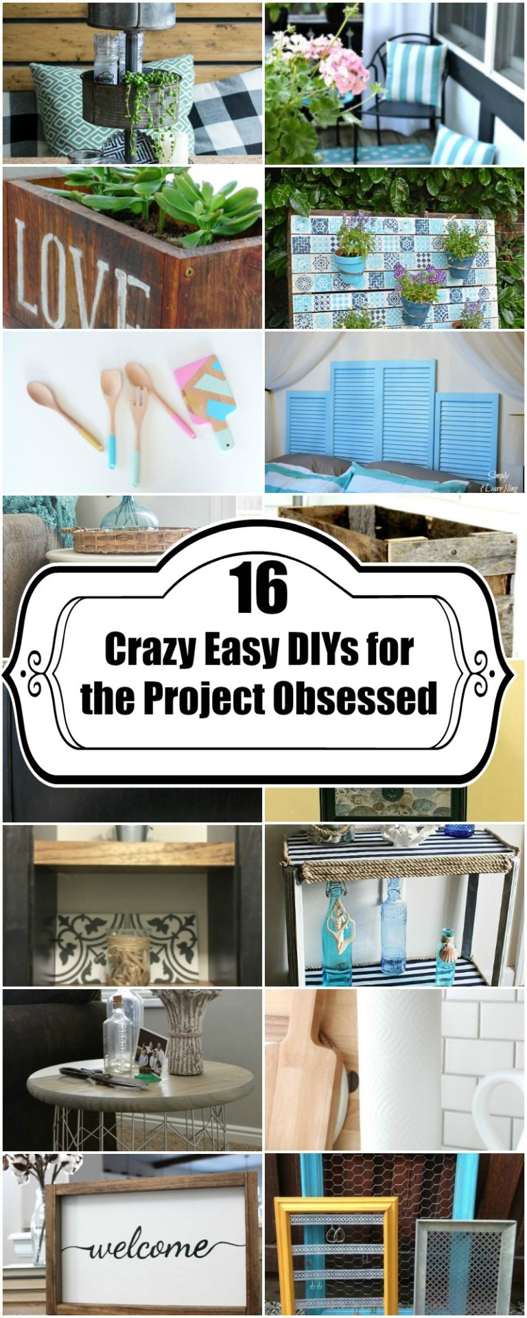 16 Crazy Easy DIYs