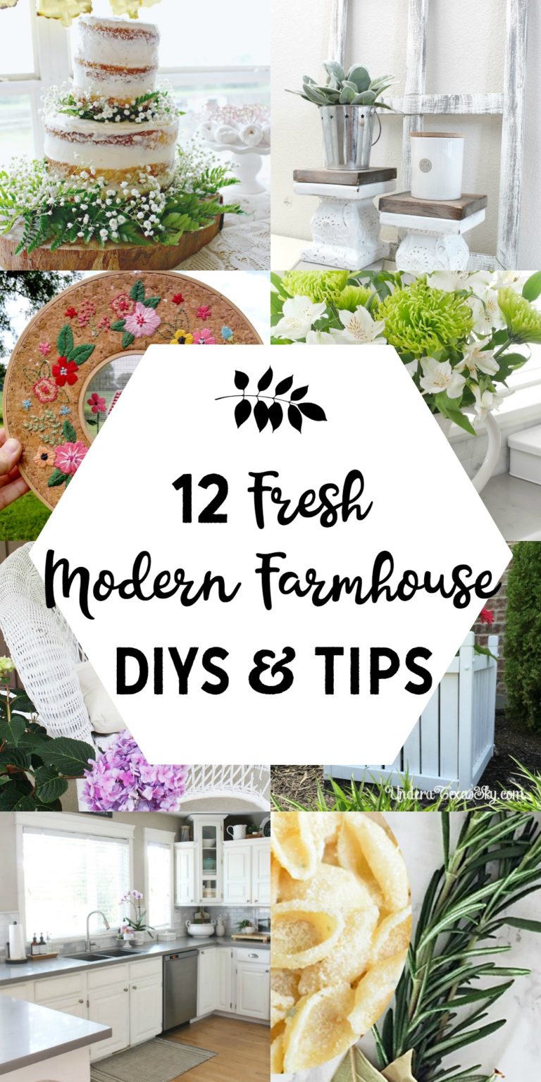 12 Fresh Modern Farmhouse DIYs & Tips