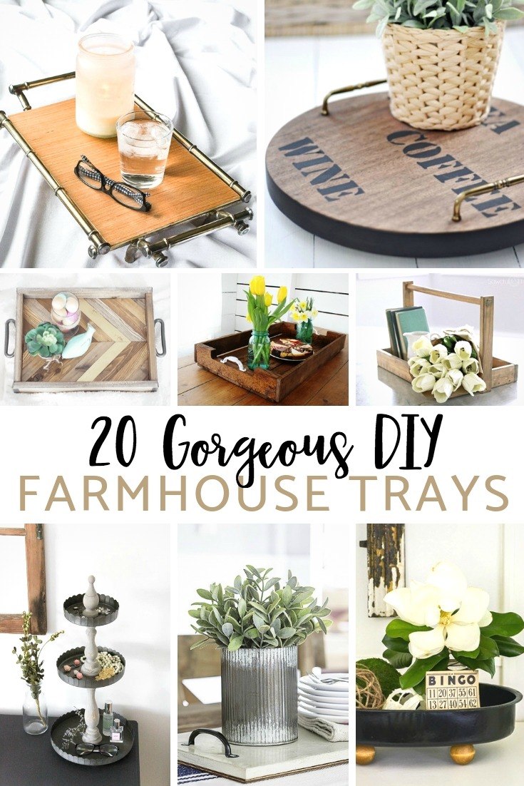 20 Gorgeous DIY Farmhouse Trays