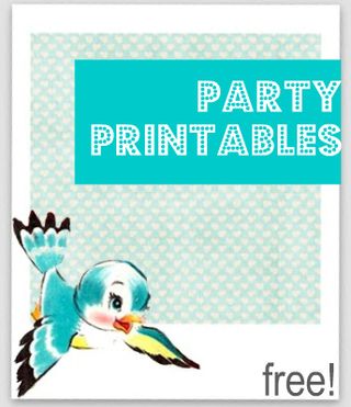 10 Fabulous and Free Party Printables Resources
