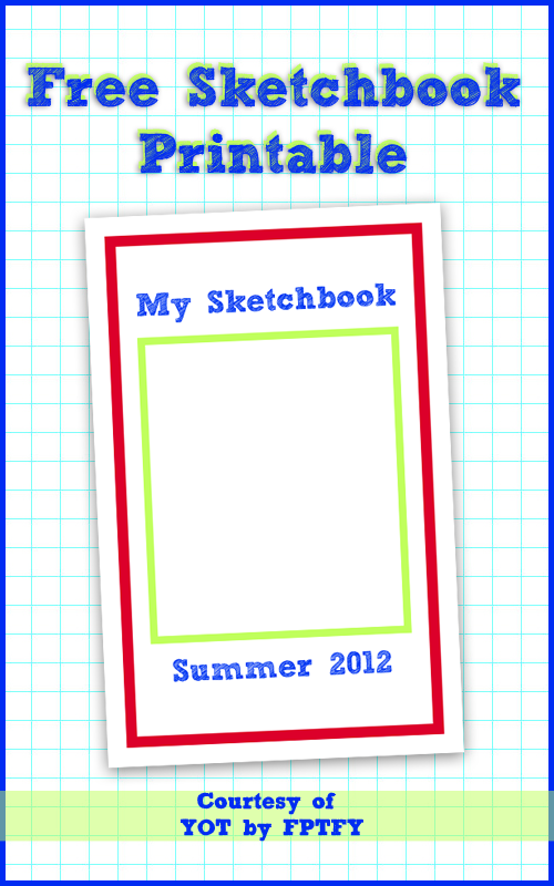 Free Printable Sketchbook YOT by FPTFY web ex