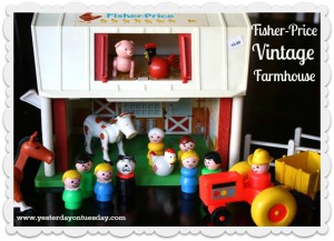 Fisher Price Vintage Farm - Yesterday on Tuesday
