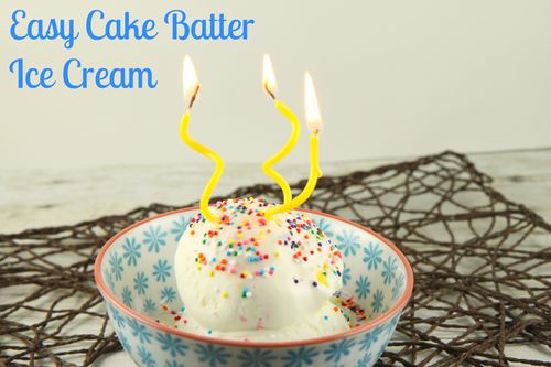 Cake Batter Ice Cream - The Motherload