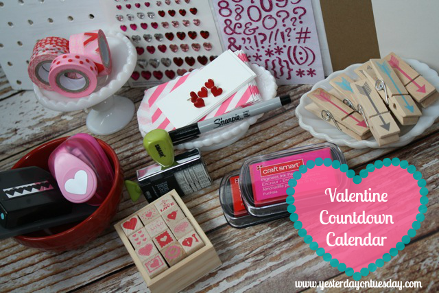 Valentine Coundown Calendar - YoT #valentinesday #valentine #valentinecalendar #yesterdayontuesday