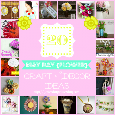 20 May Day {Flower} Craft and Decor Ideas