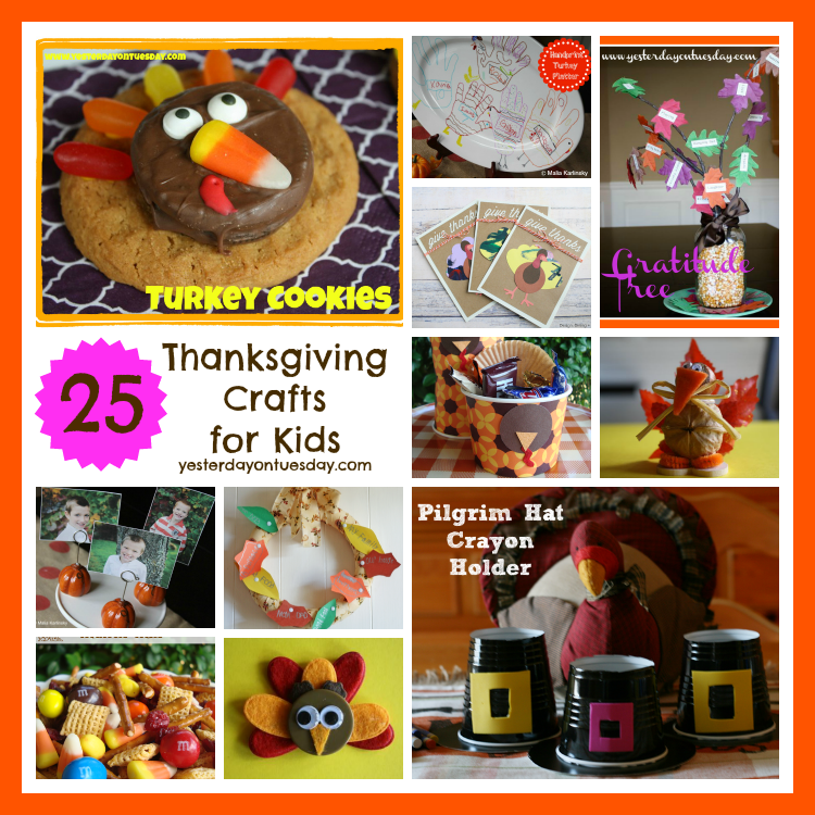 25 Thanksgiving Crafts for Kids | Yesterday On Tuesday