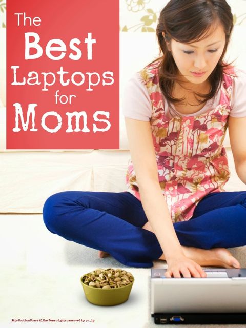 Best Budget Laptops for Moms