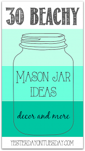 Beachy and Nautical Mason Jar Ideas