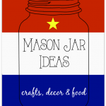 More than fifty Patriotic Mason Jar Ideas, perfect for 4th of July and Memorial Day