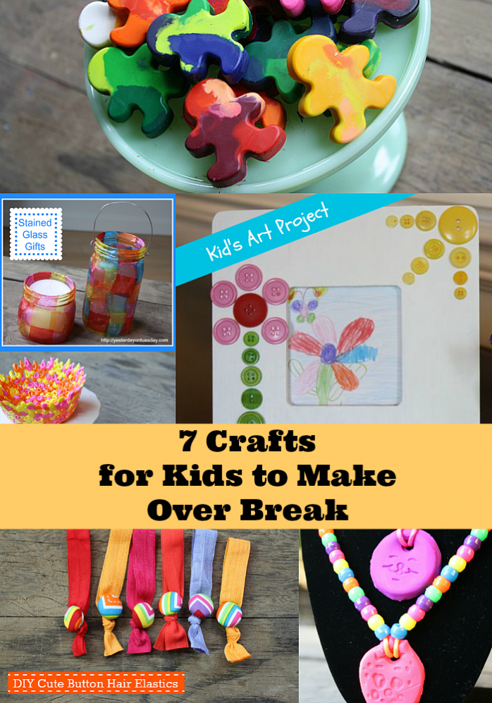 7 Crafts for Kids to Make over their break from school from Yesterday on Tuesday