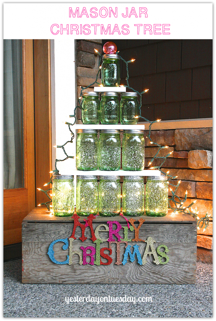 Mason Jar Christmas Tree lovely Christmas decor from Yesterday on Tuesday