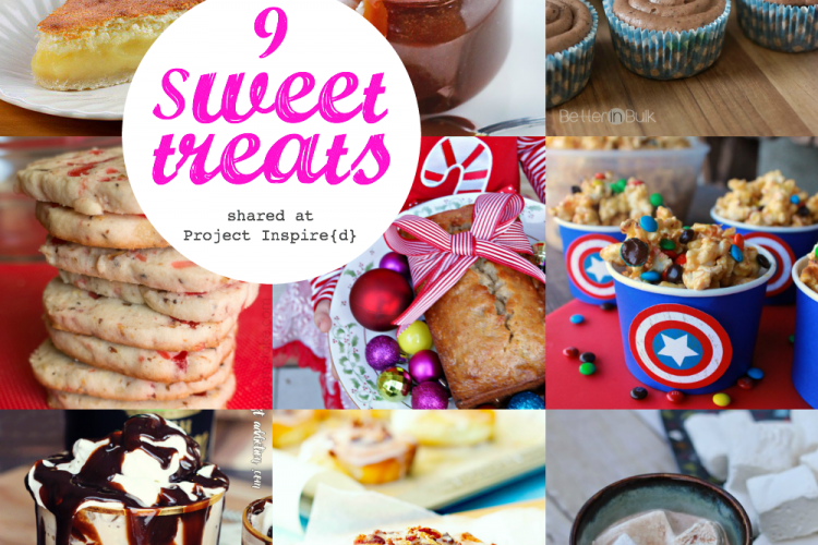 9 Delicious Sweet Treats shared at Project Inspire{d} weekly linky party