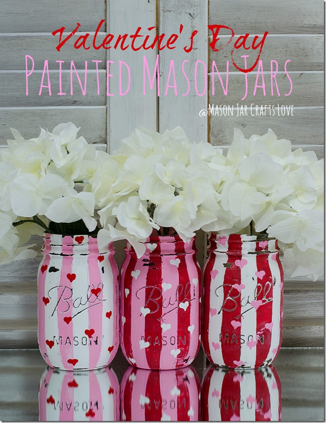 Valentine Painted Mason Jars from Mason Jar Crafts Love