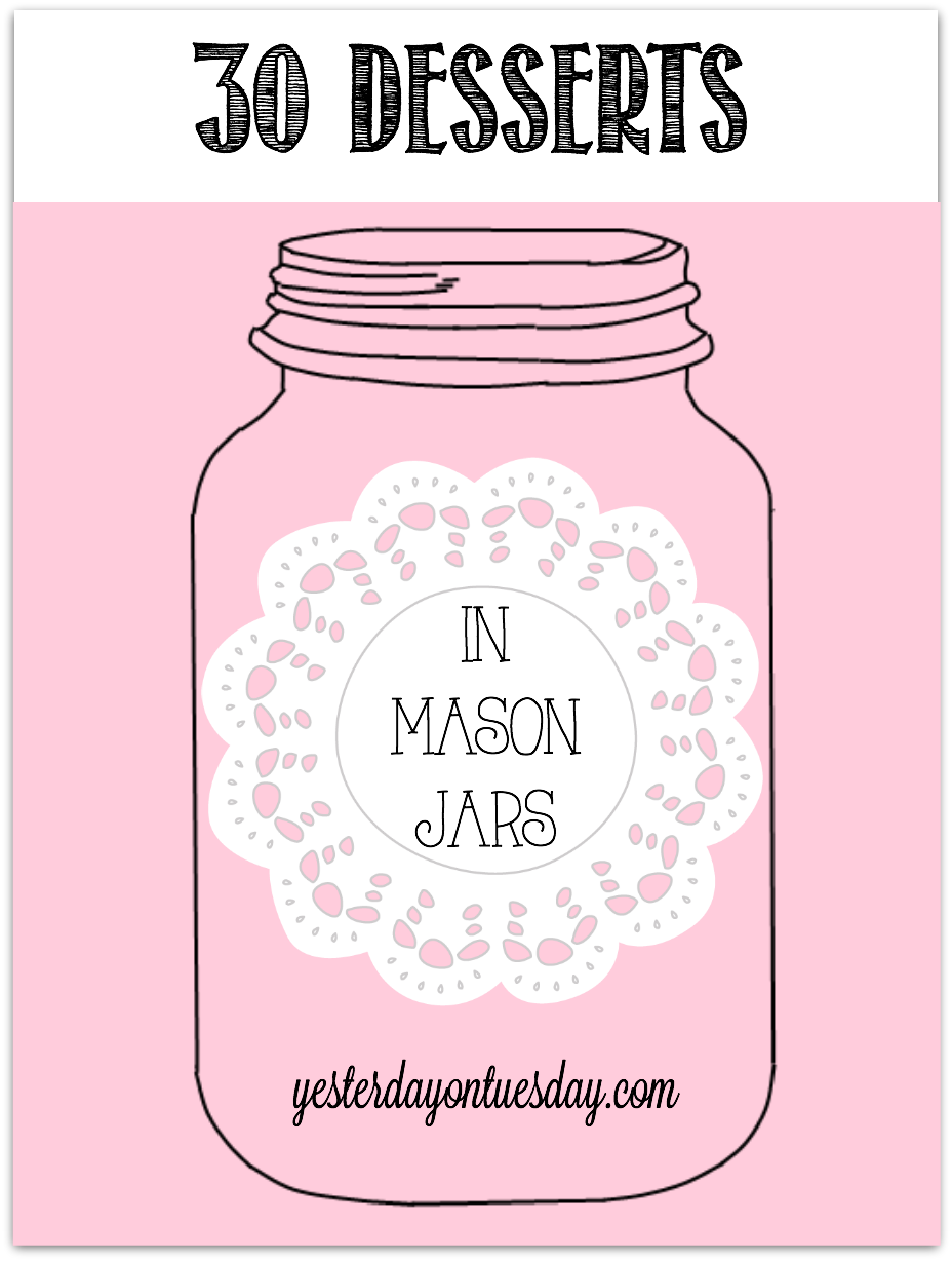 30 Desserts in Mason Jars #masonjars #desserts