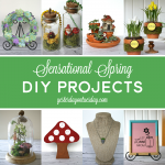 Celebrate SPRING with a DIY Project