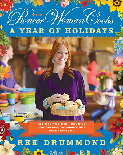 Pioneer Woman Cooks: A Year Of Holidays Book Giveaway.