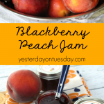 Blackberry Peach Jam Recipe: Enjoy the flavor of Ripe peaches and delicious blackberries all year long! Great on crackers, toast and vanilla ice cream.