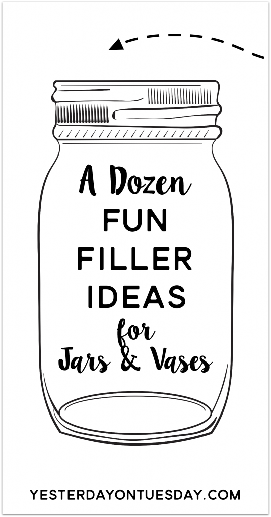 Cheap, chic and creative ways to fill up empty jars and vases with stuff you probably already have at home!