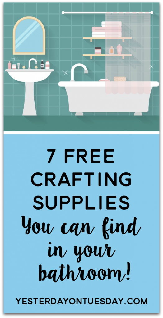 7 Free Crafting Supplies you can find in your bathroom! Save money with this smart hacks.