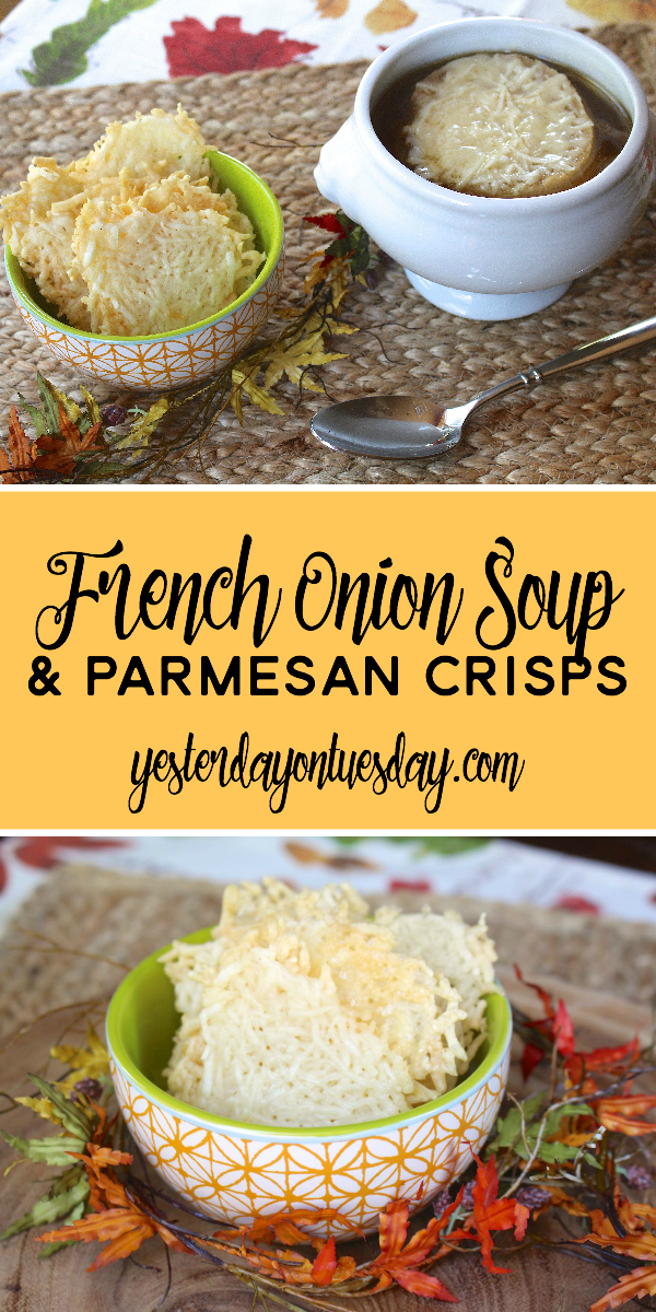 Easy recipes for French Onion Soup and Parmesan Crisps, delicious comfort food for fall.