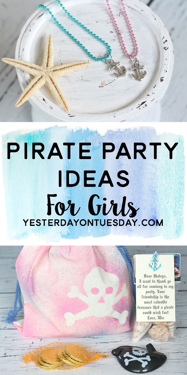 Ahoy! Here are some fun and feminine Pirate Party Ideas for Girls, great for birthday parties