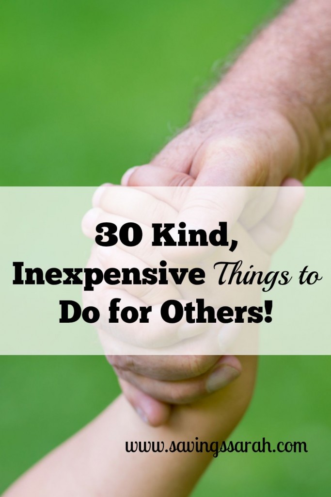 30-Kind-Inexpensive-Things-To-Do-For-Others