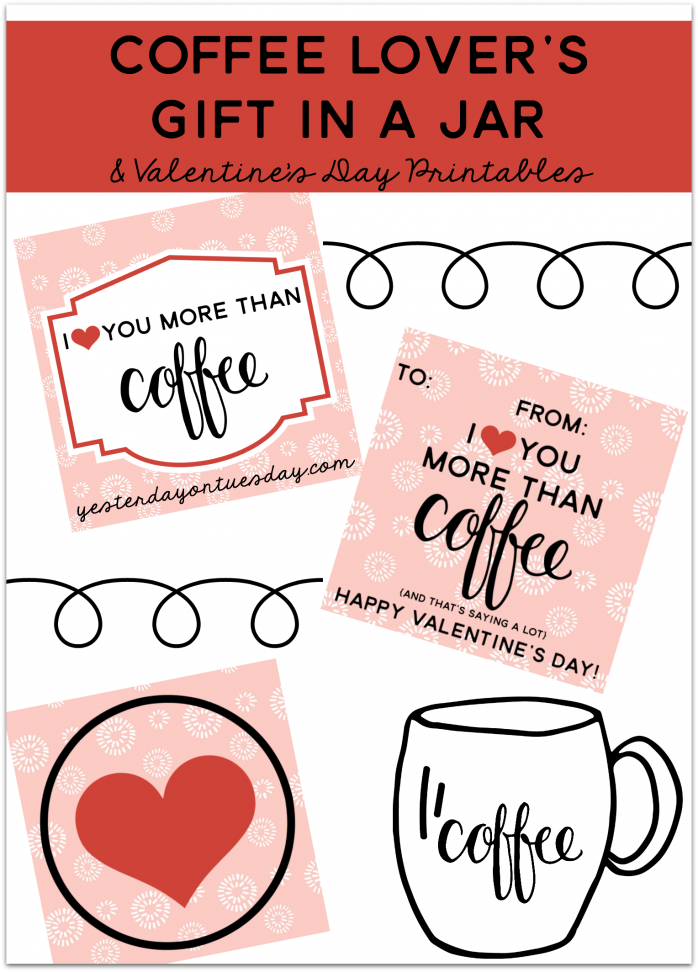 Coffee Lover's Gift in a Jar plus printable label, tags, and coffee pod labels. The perfect Valentine's Day present for that coffee fan in your life!