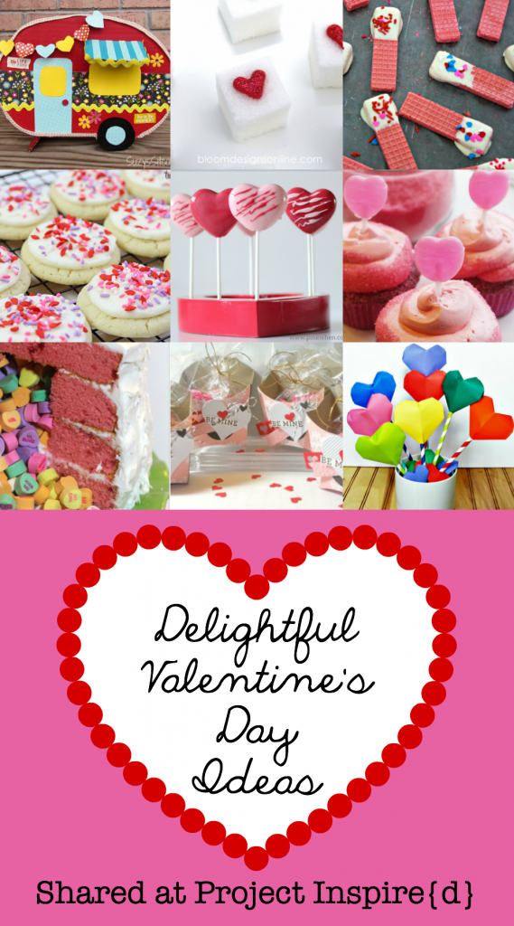Delightful Valentine's Day Ideas shared at Project Inspire{d}
