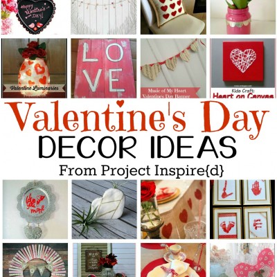 Valentine’s Day Decor Ideas