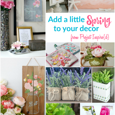 10 Amazing Spring Decor Projects