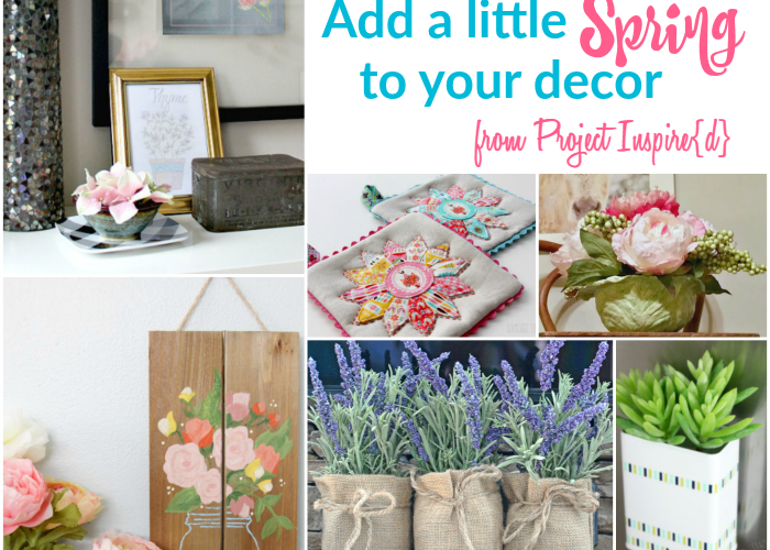 Lovely spring decor projects, shared at the weekly Project Inspire{d} Party