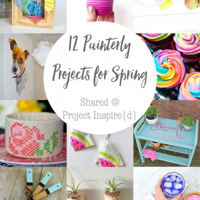 12 Painterly Projects for Spring
