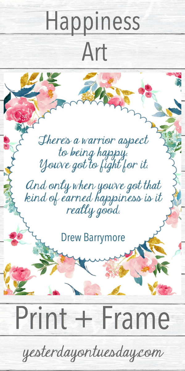 Printable Happiness Quote from Drew Barrymore. Uplifting and empowering plus great for framing!