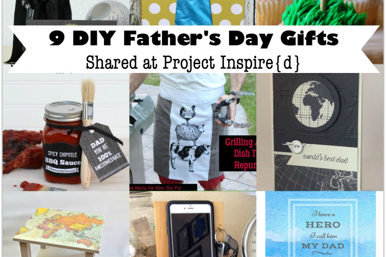 9 DIY Father's Day Gifts Shared at Project Inspire{d}