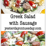Greek Salad with Sausage Recipe: A tasty summer meal idea that's simple and simply delicious!