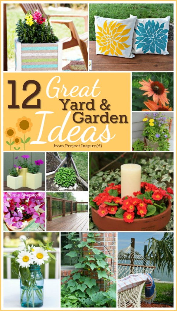 12 Great Yard and Garden Ideas from Project  Inspire{d}