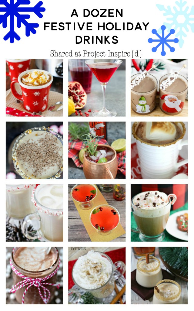 A Dozen Festive Holiday Drinks to make for Christmas and New Years including hot chocolate, martinis, mules and more!