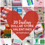 20 Darling Dollar Store Valentines Ideas, perfect for classroom Valentine's Day parties.