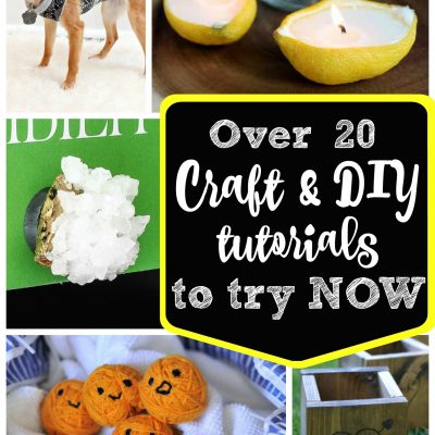 20 Craft Tutorials to Try Now