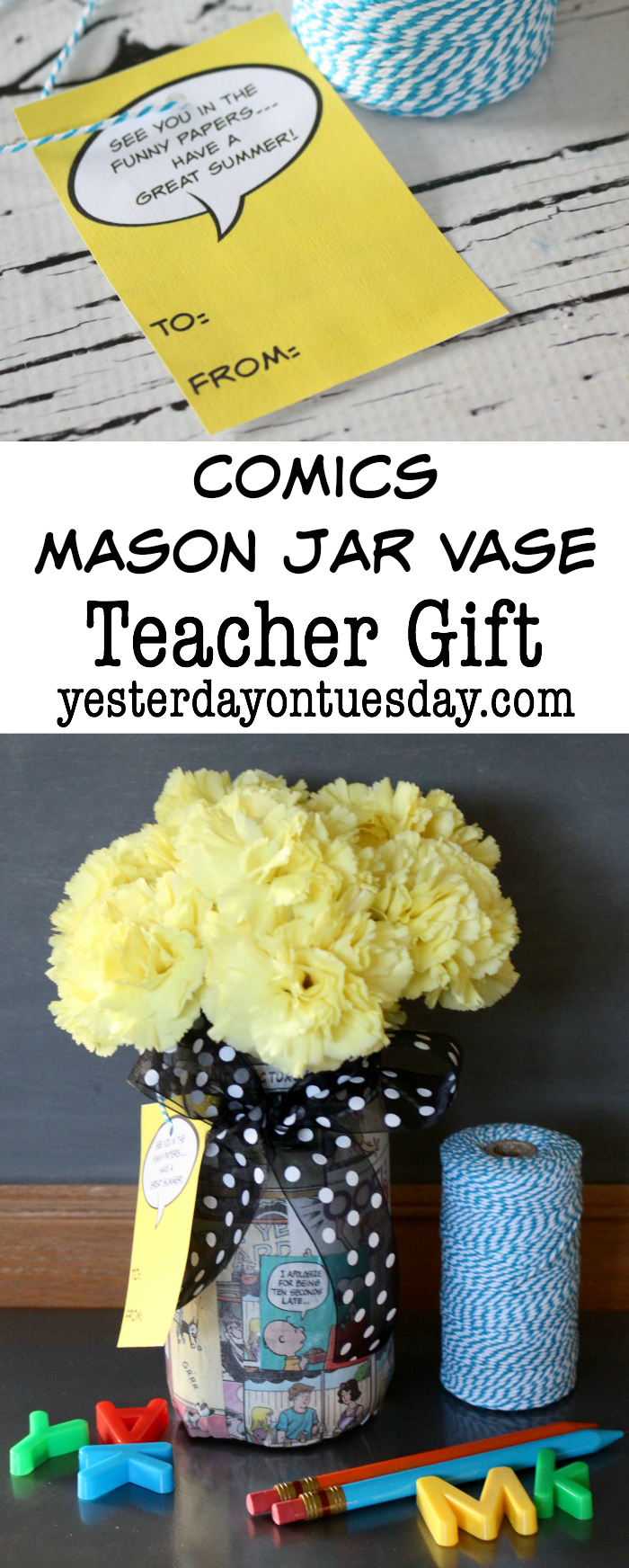 Comics Mason Jar Vase Teacher Gift with Printable Tags