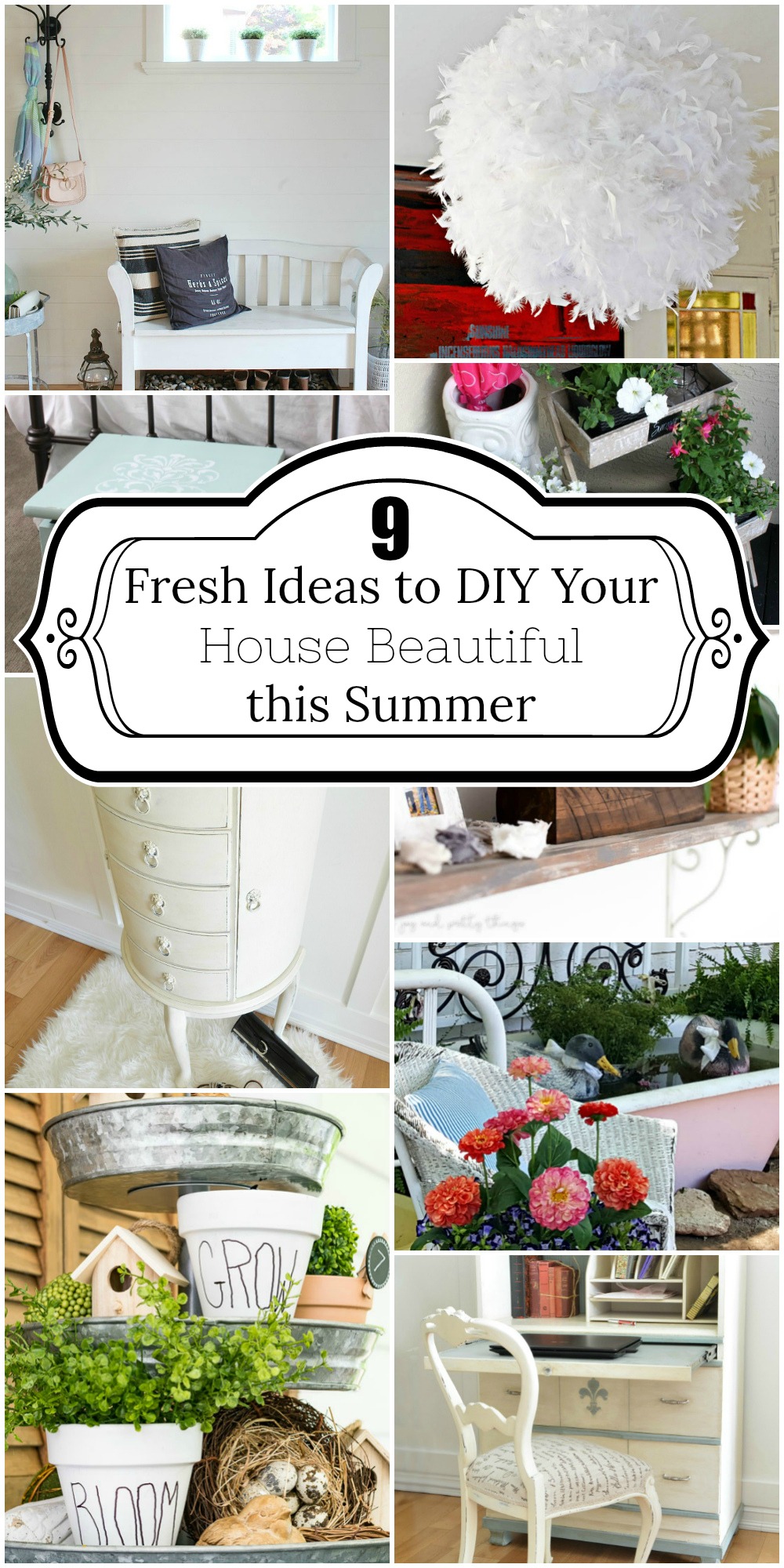 9 Fresh Ideas to DIY Your House Beautiful this Summer